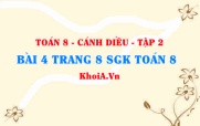 Bài 4 trang 8 Toán 8 Cánh Diều Tập 2